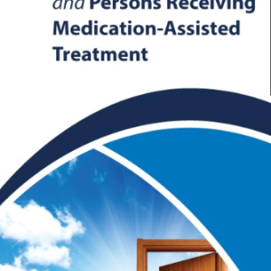 NA & Persons Receiving Medication- Assisted Treatments