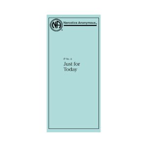 IP #8 - Just For Today